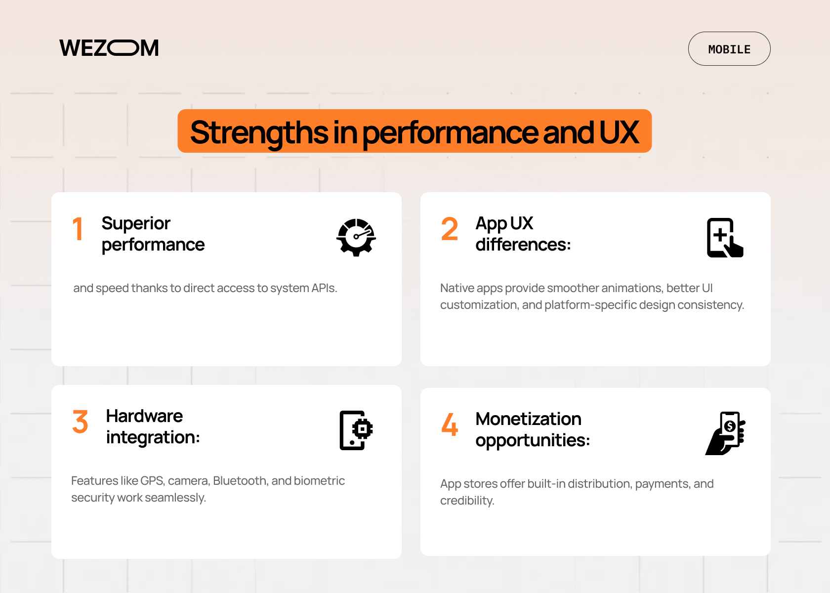 Strengths in performance and UX — comparison of native vs web apps highlighting superior performance, UX differences, hardware integration, and monetization benefits for progressive web app vs native app.